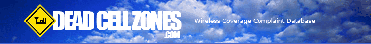DEAD CELL ZONES.COM : Wireless Coverage Complaint DATABASE